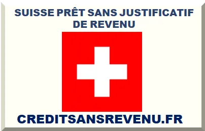 SUISSE PRÊT SANS REVENU 2026-27